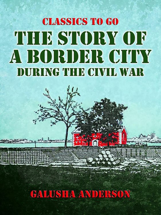 Produktbild: The Story of a Border City during the Civil War