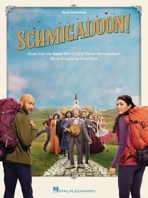 Produktbild: Schmigadoon - Music from the Apple Tv+ Original Series: Vocal Selections Songbook