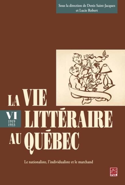 Produktbild: La vie litteraire au Quebec (1919-1933) 6
