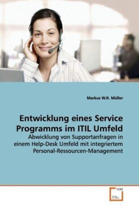 Produktbild: M&uuml;ller, M: Entwicklung eines Service Programms im ITIL Umfel