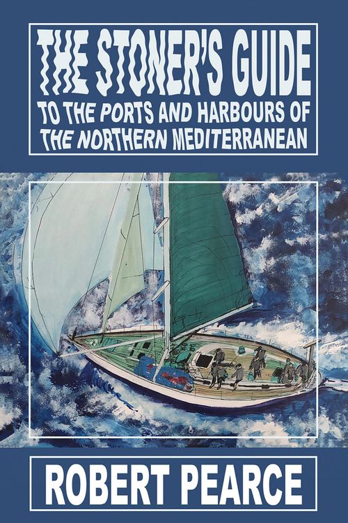 Produktbild: Stoner's Guide to the Ports and Harbours of the Northern Mediterranean
