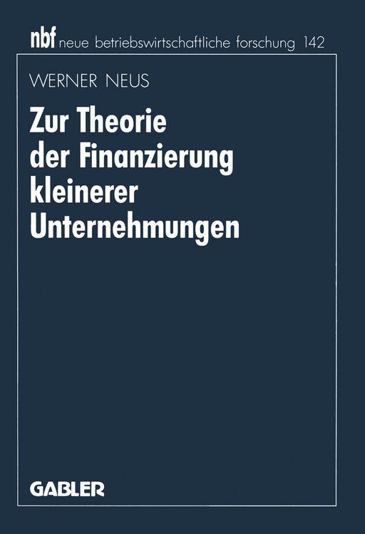 Produktbild: Zur Theorie der Finanzierung kleinerer Unternehmungen