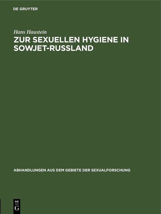 Bild vom Artikel Zur sexuellen Hygiene in Sowjet-Rußland vom Autor Hans Haustein