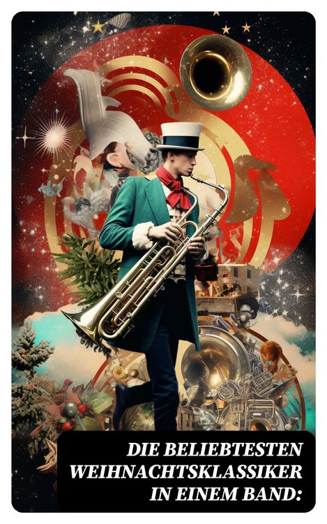 Produktbild: Die beliebtesten Weihnachtsklassiker in einem Band: