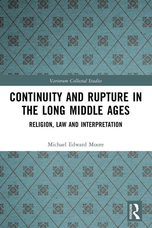 Produktbild: Continuity and Rupture in the Long Middle Ages