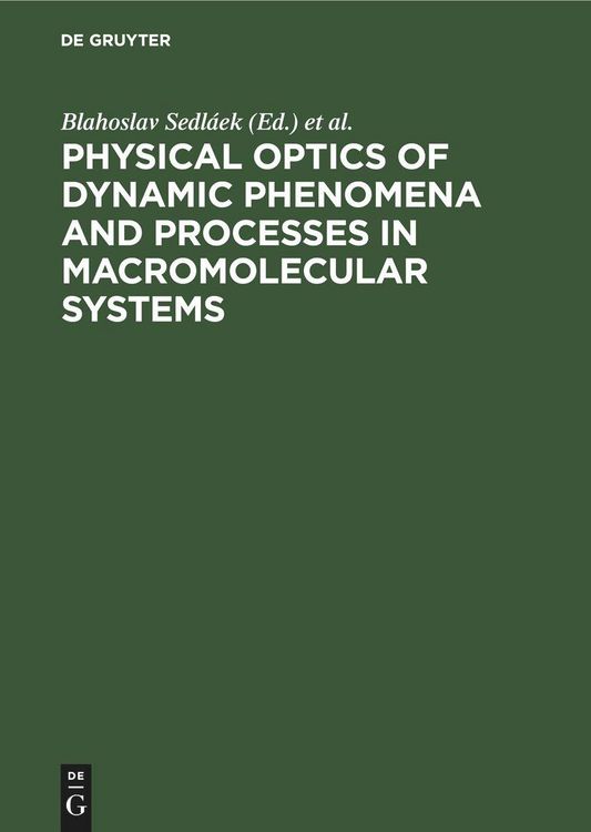 Produktbild: Physical optics of dynamic phenomena and processes in macromolecular systems