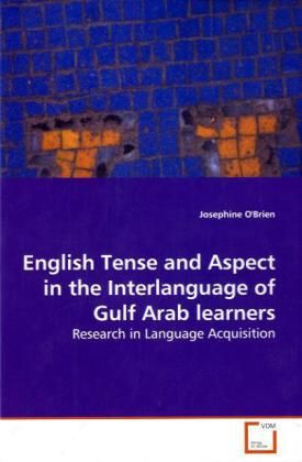 Produktbild: O'Brien, J: English Tense and Aspect in the Interlanguage of