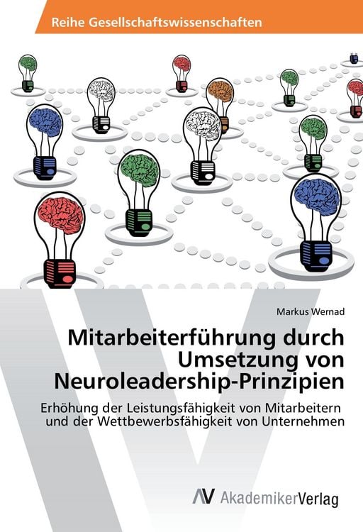 Produktbild: Mitarbeiterf&uuml;hrung durch Umsetzung von Neuroleadership-Prinzipien