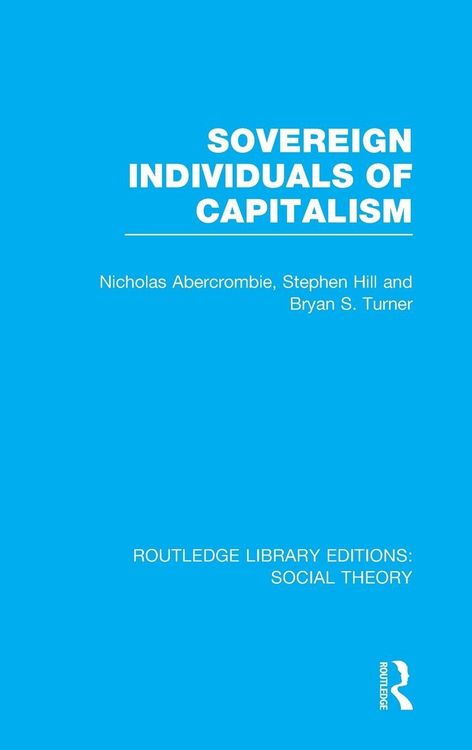 Produktbild: Sovereign Individuals of Capitalism (RLE Social Theory)