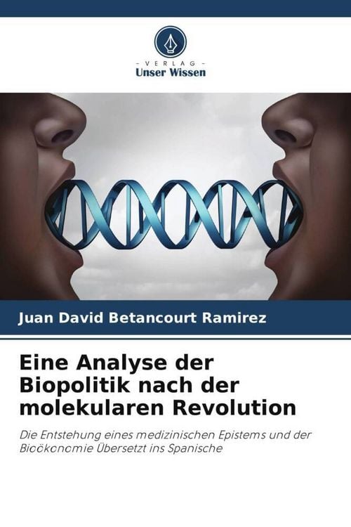 Produktbild: Eine Analyse der Biopolitik nach der molekularen Revolution
