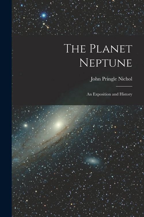 Produktbild: The Planet Neptune: An Exposition and History