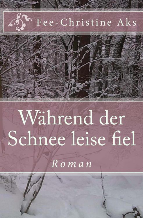 Produktbild: W&auml;hrend der Schnee leise fiel