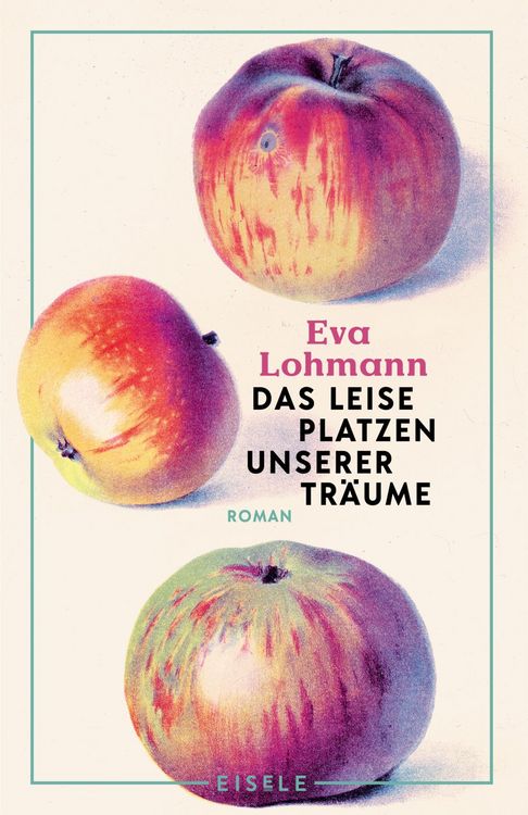 Produktbild: Das leise Platzen unserer Tr&auml;ume