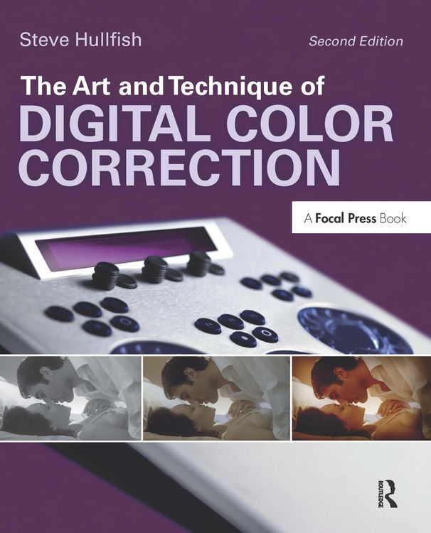 Produktbild: The Art and Technique of Digital Color Correction