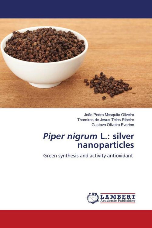 Produktbild: Piper nigrum L.: silver nanoparticles