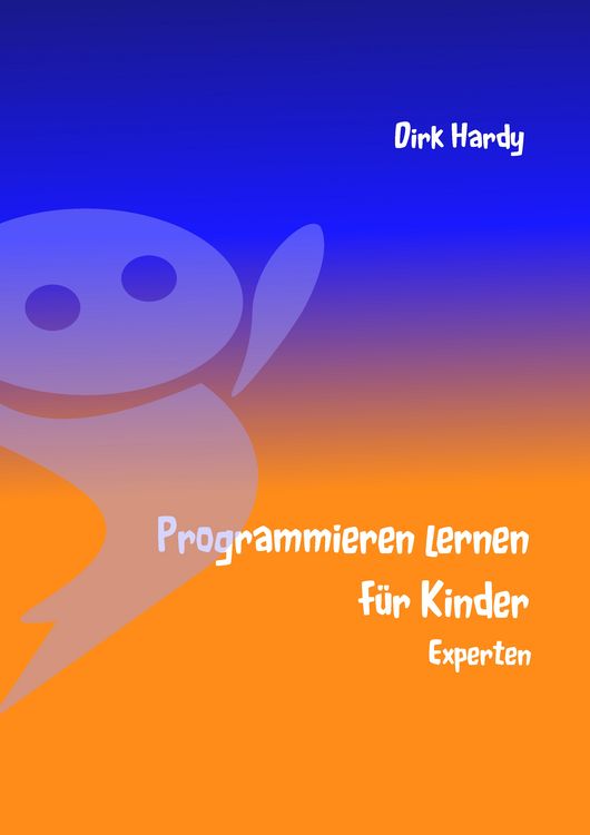 Produktbild: Programmieren lernen f&uuml;r Kinder - Experten