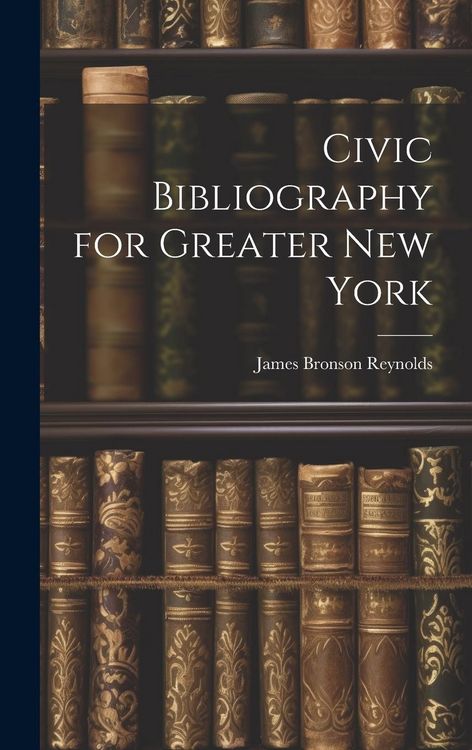 Produktbild: Civic Bibliography for Greater New York