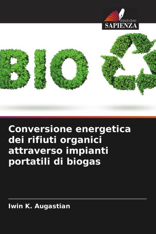 Produktbild: Conversione energetica dei rifiuti organici attraverso impianti portatili di biogas