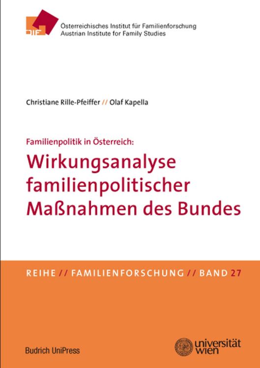 Produktbild: Familienpolitik in &Ouml;sterreich: Wirkungsanalyse familienpolitischer Ma&szlig;nahmen des Bundes
