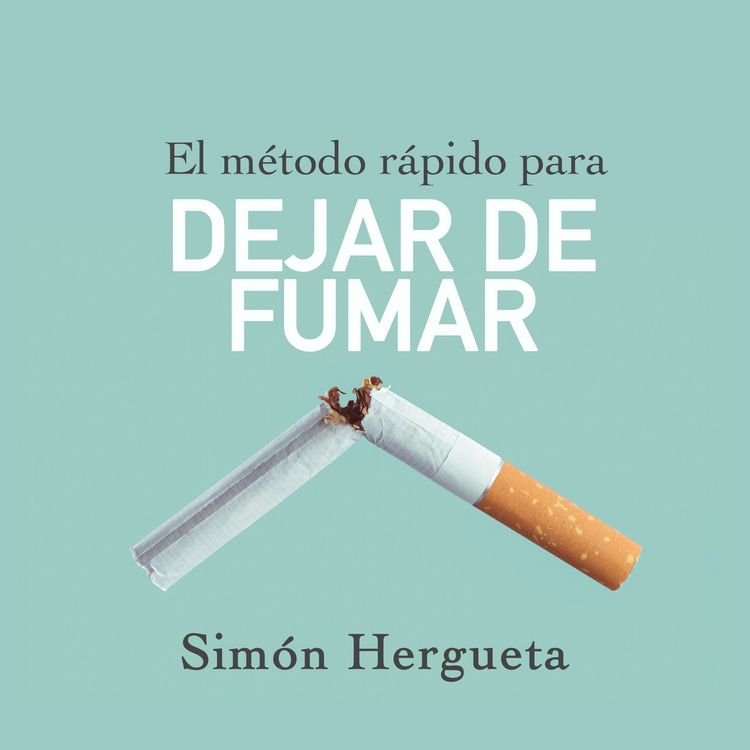 Produktbild: El m&eacute;todo r&aacute;pido para dejar de fumar