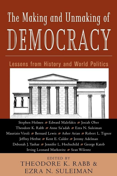 Produktbild: The Making and Unmaking of Democracy