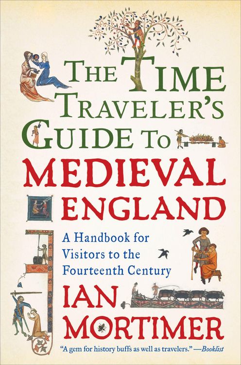 Produktbild: The Time Traveler's Guide to Medieval England