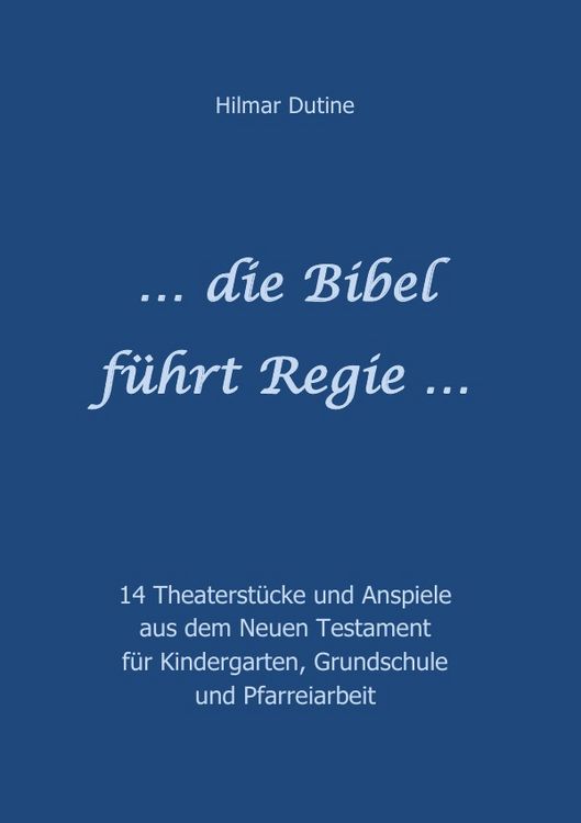 Produktbild: ... die Bibel f&uuml;hrt Regie ...