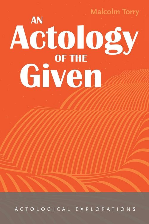 Produktbild: An Actology of the Given