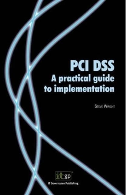 Produktbild: PCI DSS A Practical Guide to Implementation