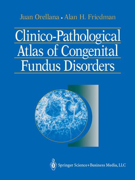 Produktbild: Clinico-Pathological Atlas of Congenital Fundus Disorders