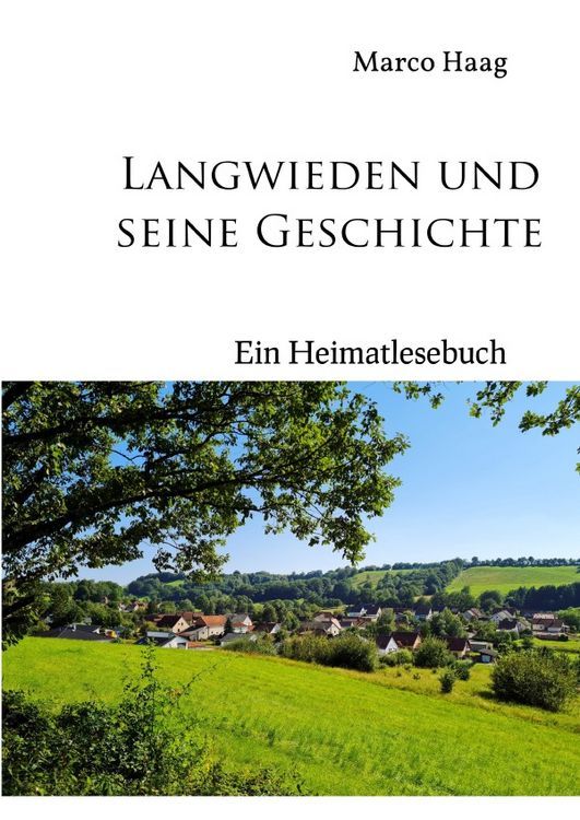 Produktbild: Langwieden und seine Geschichte - Ein Heimatlesebuch