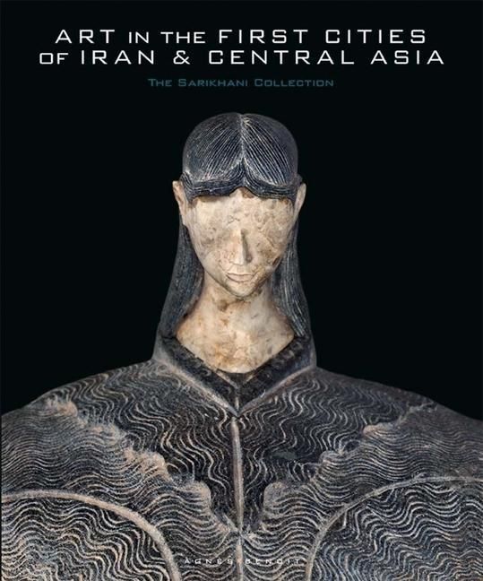 Produktbild: Art in the First Cities of Iran and Central Asia
