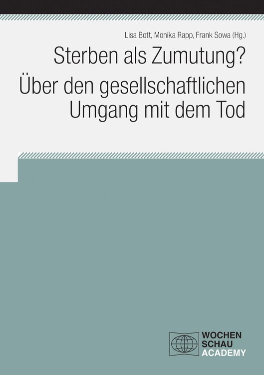 Produktbild: Sterben als Zumutung? &Uuml;ber den gesellschaftlichen Umgang mit dem Tod