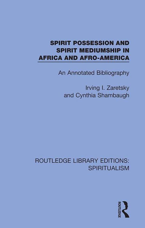 Produktbild: Spirit Possession and Spirit Mediumship in Africa and Afro-America