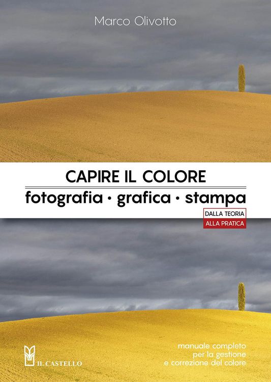 Produktbild: Capire il colore. Fotografia, grafica, stampa
