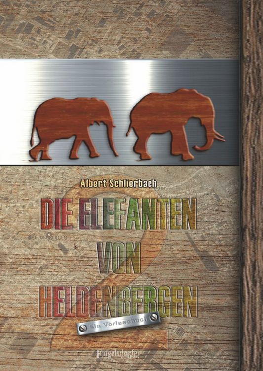 Produktbild: Die Elefanten von Heldenbergen. Band 2