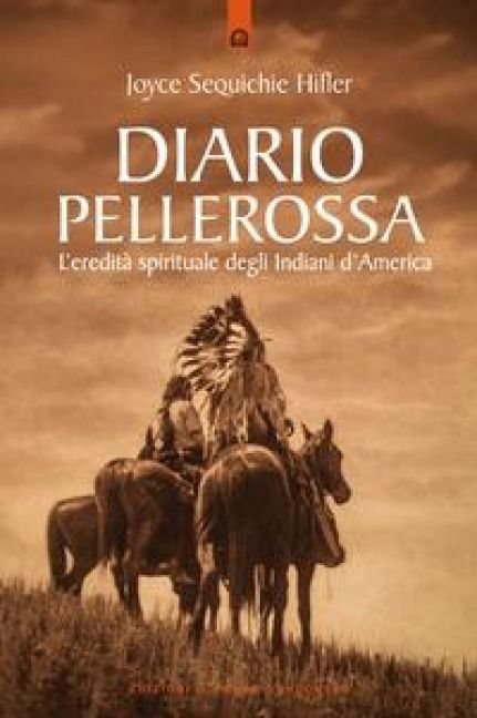 Produktbild: Diario pellerossa. L'eredit&agrave; spirituale degli indiani d'America