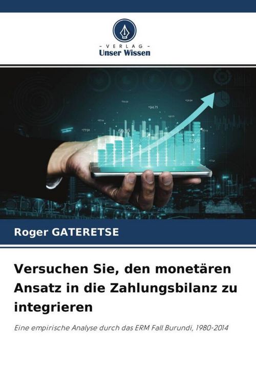 Produktbild: Versuchen Sie, den monet&auml;ren Ansatz in die Zahlungsbilanz zu integrieren