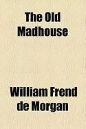 Produktbild: The Old Madhouse