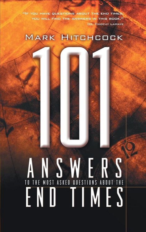 Produktbild: 101 Answers to the Most Asked Questions about the End Times