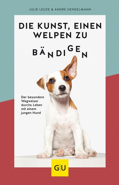 Produktbild: Die Kunst, einen Welpen zu b&auml;ndigen