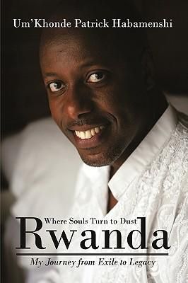 Produktbild: Rwanda, Where Souls Turn to Dust