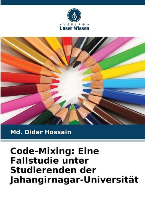 Produktbild: Code-Mixing: Eine Fallstudie unter Studierenden der Jahangirnagar-Universit&auml;t