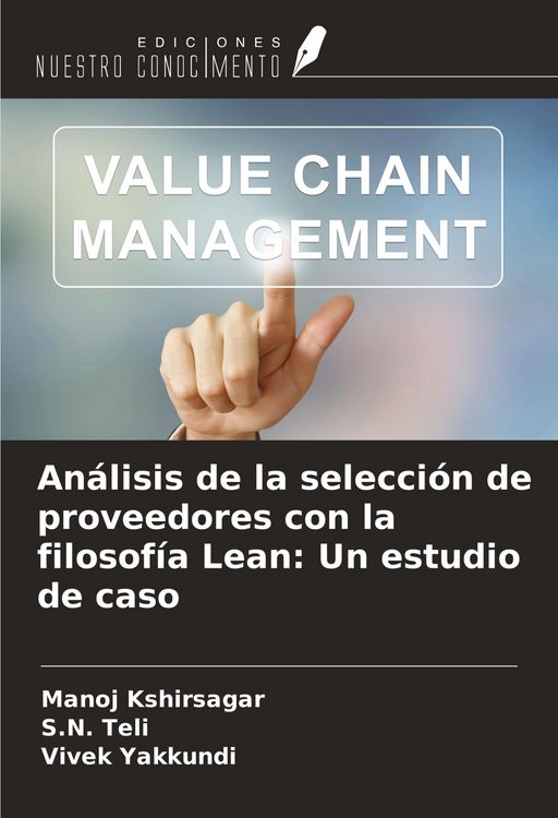 Produktbild: An&aacute;lisis de la selecci&oacute;n de proveedores con la filosof&iacute;a Lean: Un estudio de caso