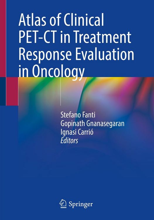 Produktbild: Atlas of Clinical PET-CT in Treatment Response Evaluation in Oncology