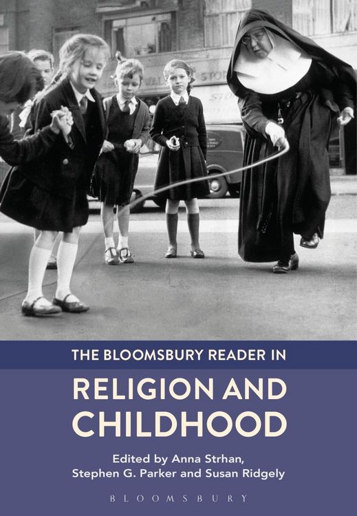 Produktbild: The Bloomsbury Reader in Religion and Childhood