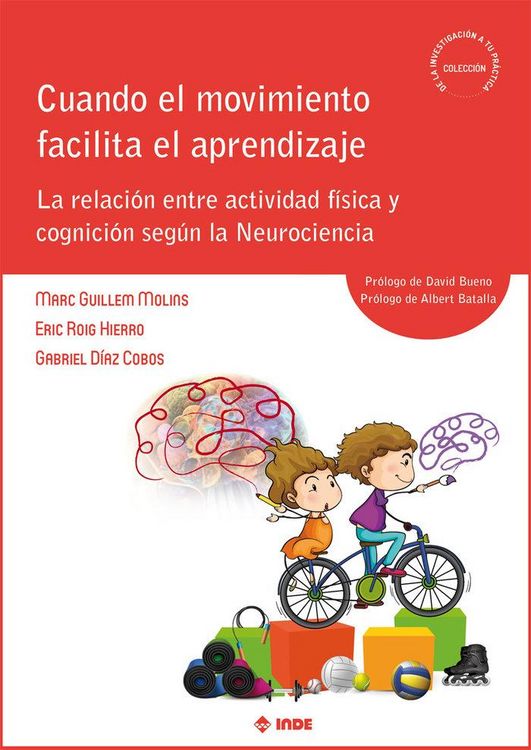 Produktbild: Cuando el movimiento facilita el aprendizaje : la relaci&oacute;n entre actividad f&iacute;sica y cognici&oacute;n seg&uacute;n la neurociencia