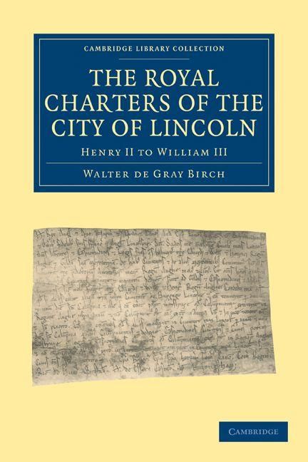 Produktbild: The Royal Charters of the City of Lincoln