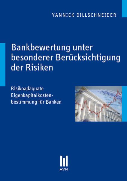Produktbild: Bankbewertung unter besonderer Ber&uuml;cksichtigung der Risiken