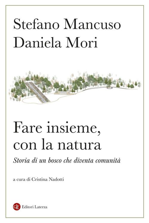 Produktbild: Fare insieme, con la natura. Storia di un bosco che diventa comunit&agrave;